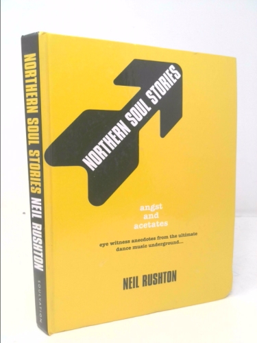 Northern Soul Stories: Angst and Acetates