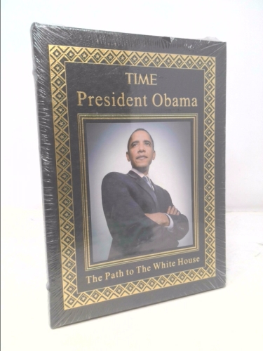 Time: President Obama The Path to the White House (Leather Bound)