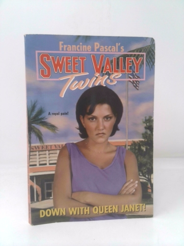 Down with Queen Janet! (Sweet Valley Twins)