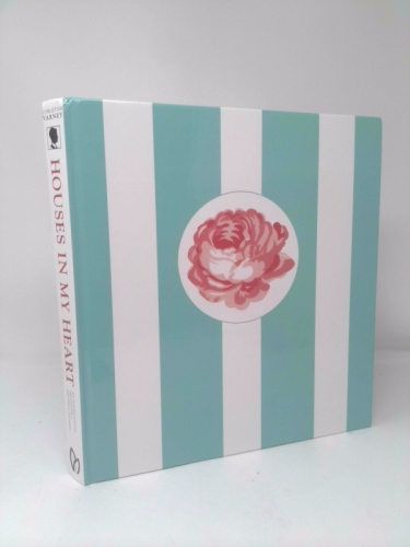 Houses in My Heart: Carleton Varney:  An International Decorator's Colorful Journey