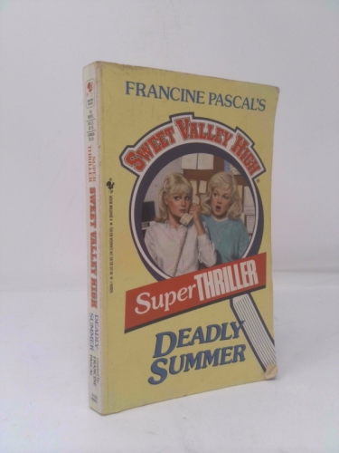 Deadly Summer (Sweet Valley High #4)