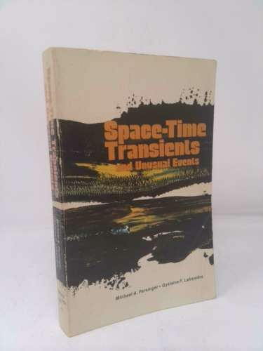 Space-Time Transients and Unusual Events