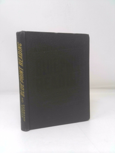 Audels Answers on Blueprint Reading for Mechanics and Builders