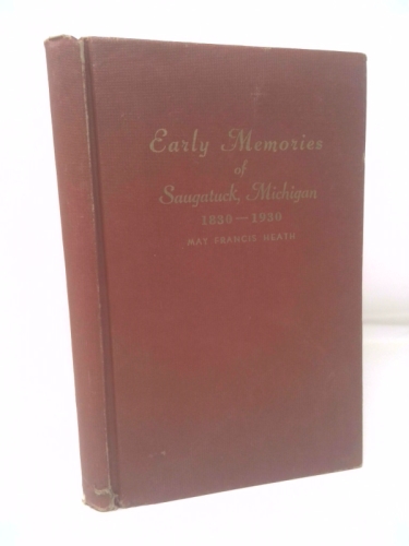 Early Memories of Saugatuck 1830-1930
