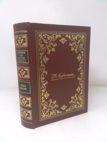 Jefferson and His Time, Volume II: Jefferson and the Rights of Man