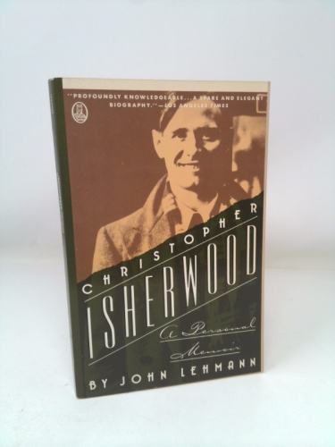 Christopher Isherwood: A Personal Memoir