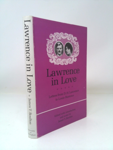 Lawrence in love: Letters to Louie Burrows;