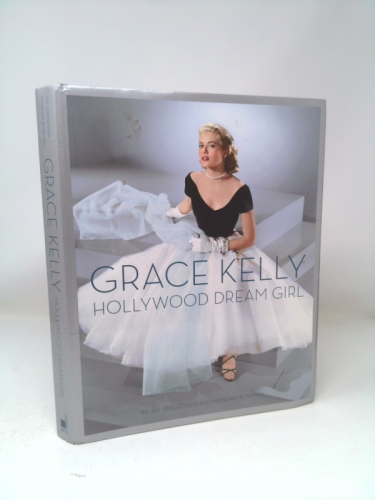 Grace Kelly: Hollywood Dream Girl