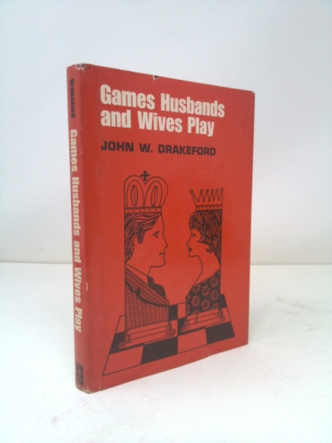 Games Husbands and Wives Play