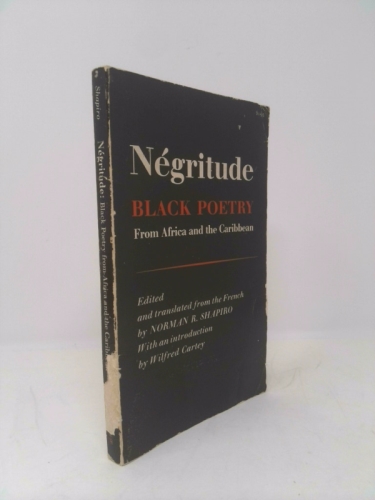 Negritude: Black Poetry from Africa and the Caribbean