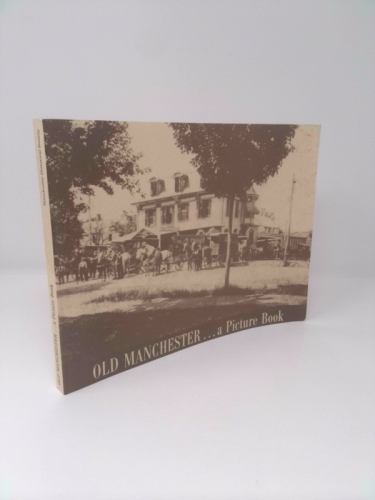 Old Manchester...a Picture Book