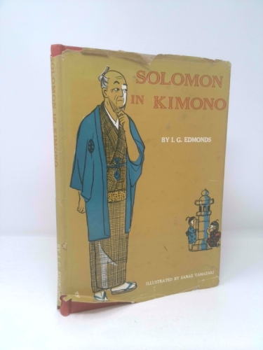 Solomon in kimono: Tales of Ooka, a wise judge of old Yedo