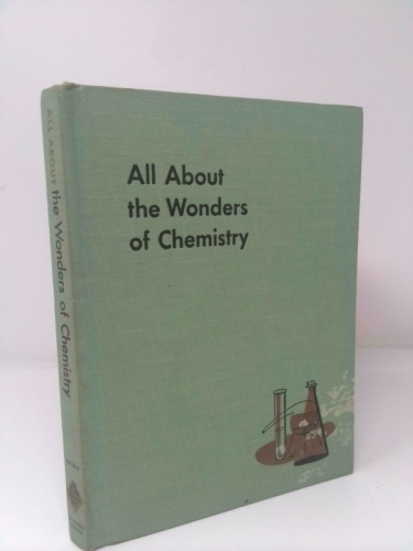 All about the wonders of chemistry; (Allabout books, 9)