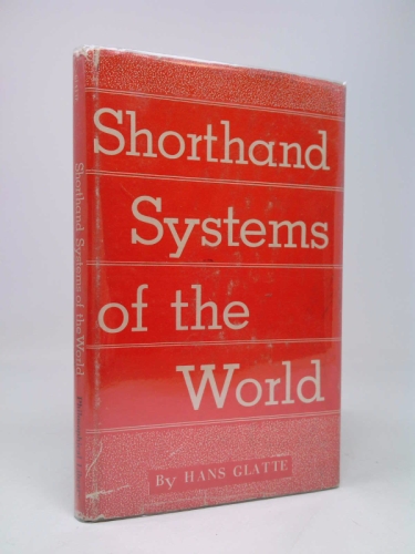 Shorthand Systems of the World: A Concise Historical and Technical Review