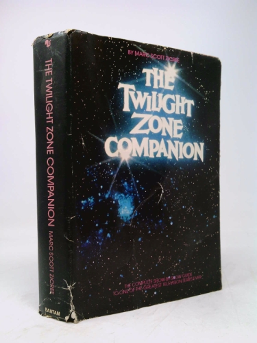 THE TWILIGHT ZONE COMPANION. The complete show-by-show guide to one of the greatest television series ever