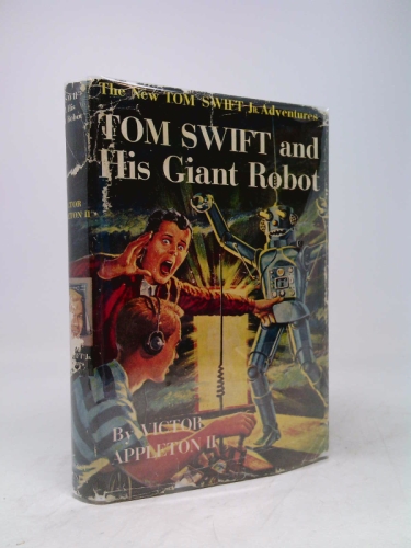Tom Swift and His Giant Robot (The New Tom Swift Jr. Adventures, Book 4)