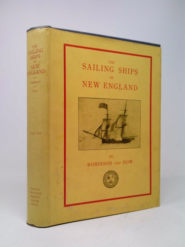 THE SAILINGS SHIPS OF NEW ENGLAND, 1607-1907
