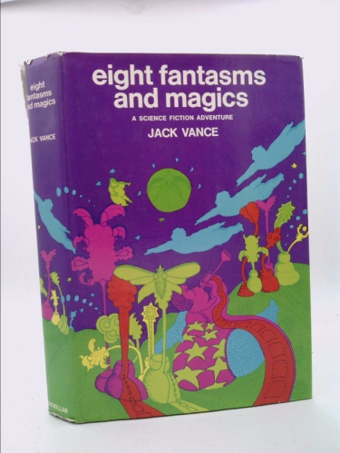 Eight Fantasms and Magics: A Science Fiction Adventure