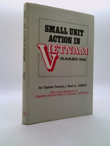 Small Unit Action in Vietnam, Summer 1966 Book Cover