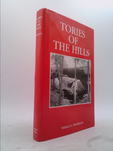 TORIES OF THE HILLS Civil War Centennial Edition