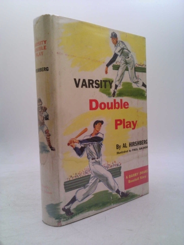 VARSITY DOUBLE PLAY A Barry Drake Baseball Story