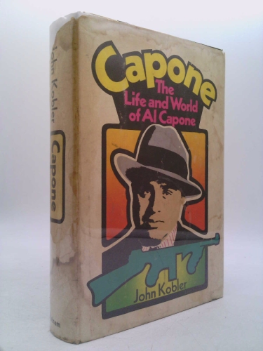 Capone, The Life and World of Al Capone