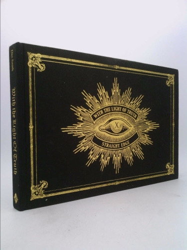 With The Light Of Truth (Straight Edge by Dan Smith)