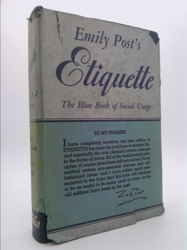 Emily Posts's Etiquette: The Blue Book of Social Usage [Later Pinting]