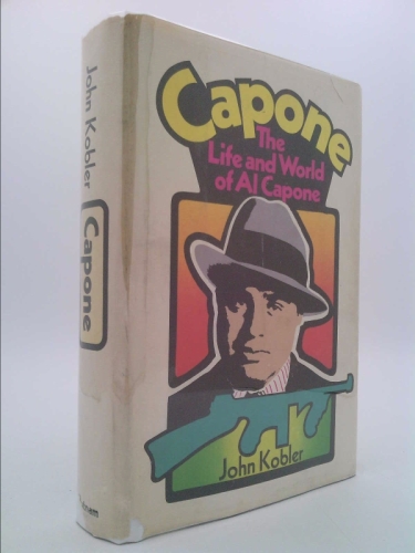 Capone, The Life and World of Al Capone