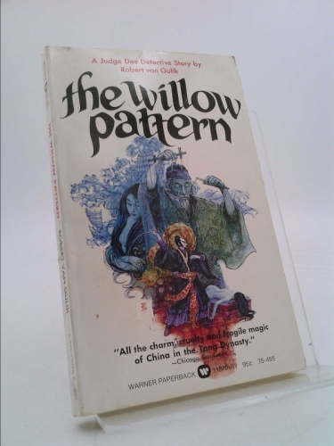 The willow pattern: A Judge Dee detective story (Warner paperback library)