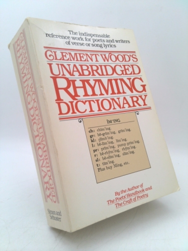 The Complete Rhyming Dictionary:... book by Clement Wood