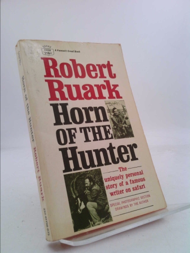 Horn Of The Hunter: The Story Of An African Hunt
