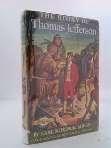 The Story of Thomas Jefferson. Signature Books Series