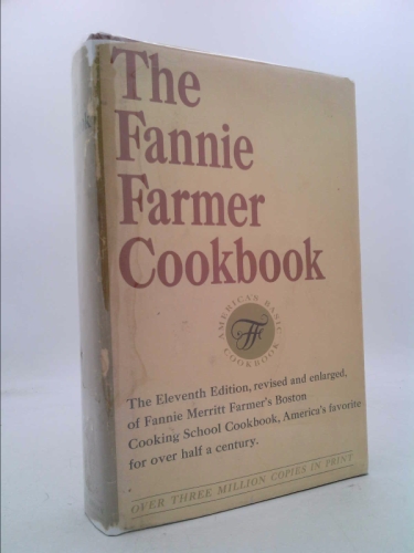 The Fannie Farmer Cookbook Eleventh Edition