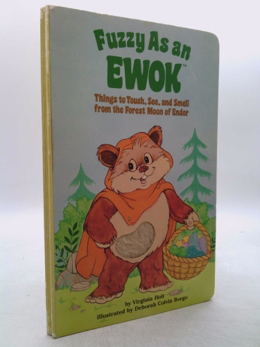 Fuzzy As an Ewok: Things to Touch, See, and Smell from the Forest Moon of Endor