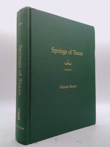 Springs of Texas: Volume I